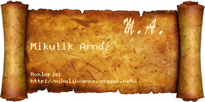 Mikulik Arnó névjegykártya